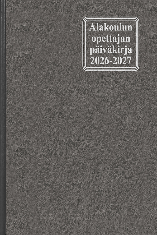 ALAKOULUN OPETTAJAN PÄIVÄKIRJA 17 X 25 CM 2026-2027 LANKASIDOTTU, HARMAA